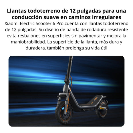 Patineta Eléctrica Xiaomi Scooter 6 Pro Llantas 12” y Chasis Todoterreno Max 1000W Autonomía 70km IPX5
