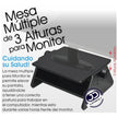 Base Monitor Pc / Mesa Multiple, Altura 3 Niveles 11~14.5cm.