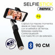 Monopod Selfie Stick De Lujo Remax P4 / Disparador Bluetooth